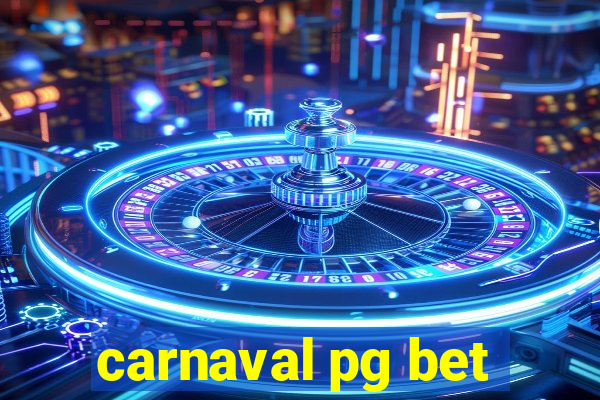 carnaval pg bet